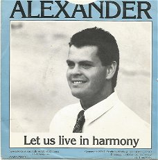 Alexander : Let Us Live In Harmony (1989)