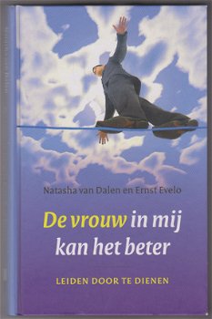 Natasha van Dalen, E. Ervelo: De vrouw in mij kan het beter - 1