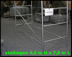 stellingen 4,5 m H x 7,8 m L x 1 m B - stelling steiger