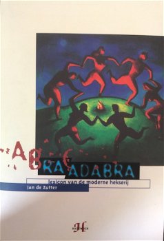 Abracadabra, lexicon van de moderne tijd, Jan De Zutter - 1