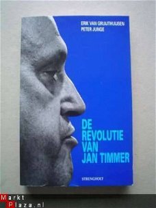 De revolutie van Jan Timmer door Van Gruijthuijsen en Junge