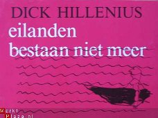 Dick Hillenius: Eilanden bestaan niet meer