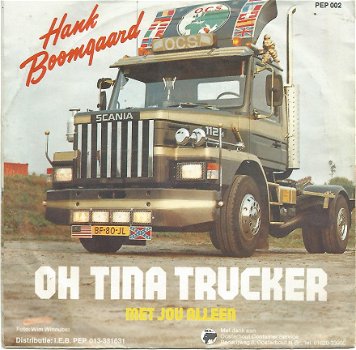 Hank Boomgaard ‎: Oh Tina Trucker (1983) - 1