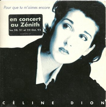 CD Single Céline Dion ‎ Pour Que Tu M'Aimes Encore - 1