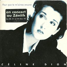 CD Single Céline Dion ‎ Pour Que Tu M'Aimes Encore