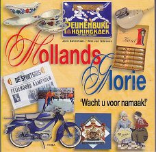 Hollands Glorie  "wacht u voor namaak!"
