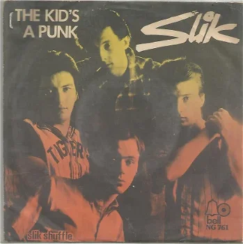 Slik ‎: The Kid's A Punk (1976) - 1