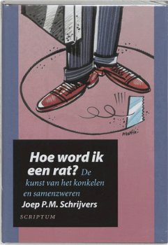 Joep Schrijvers - Hoe Word Ik Een Rat ? (Hardcover/Gebonden) - 1