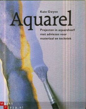 Gwyn, Kate; Aquarel, projecten in aquarelverf met adviezen v - 1