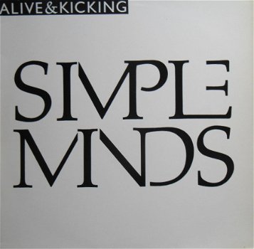 Simple Minds / Alive & Kicking - 1