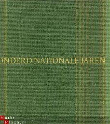 Nationale Nederlanden;Honderd Nationale Jaren