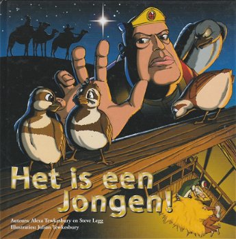 HET IS EEN JONGEN! - Alexa Tewkesbury & Steve Legg - 0