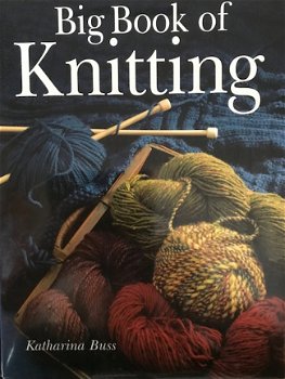 Big book of knitting, Katharina Buss - 1