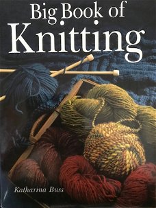Big book of knitting, Katharina Buss