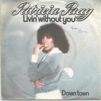 Patricia Paay : Livin' without you (1977) - 1