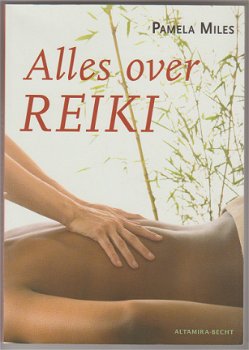 Pamela Miller: Alles over Reiki - 1