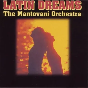 CD The Mantovani Orchestra Latin Dreams - 0
