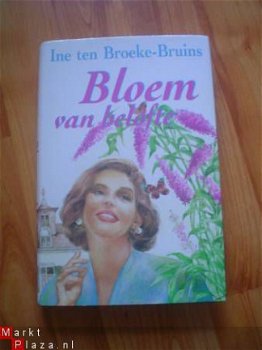 Bloem van belofte door Ine ten Broeke-Bruins - 1