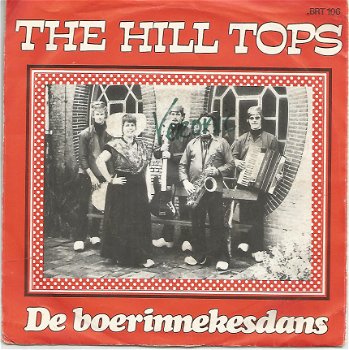 The Hill Tops : De Boerinnekesdans (1981) - 1