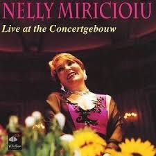 Nelly Miricioiu  - Live at the Concertgebouw  (CD)