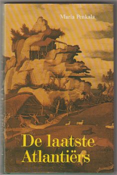 Maria Penkala: De laatste Atlantiërs - 1