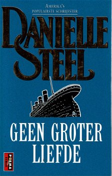 Danielle Steel = Geen groter liefde - 0