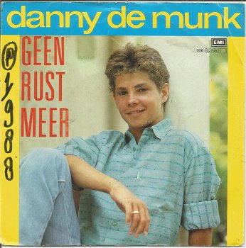 Danny de Munk ‎: Geen Rust Meer (1988) - 0