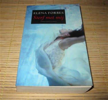 Elena Forbes - Sterf met mij - 1