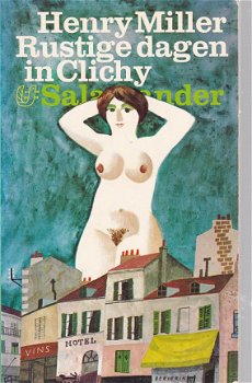 Henry Miller; Rustige Dagen in Clichy - 1