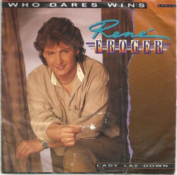 René Froger ‎: Who Dares Wins (1988) - 0