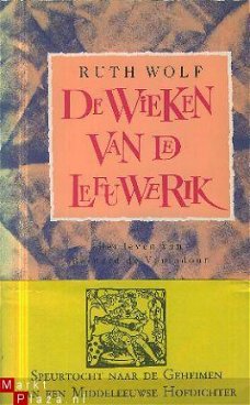 Wolf, Ruth; De wieken van de leeuwerik. Het leven van Bernar