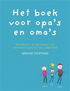 Miriam Stoppard  - Het  Boek Voor Opa's En Oma's  (Hardcover/Gebonden)