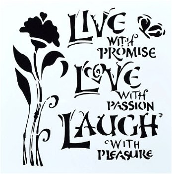 SALE NIEUW Stencil Live Love Laugh. - 1