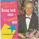 Leendert den Boer : Breng toch eens 'n bloemetje mee (1990) + Kaart - 1 - Thumbnail