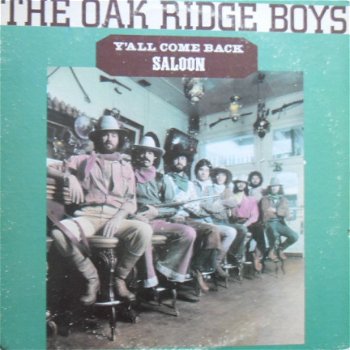 Oak Ridge Boys / Y'all come back saloon - 1