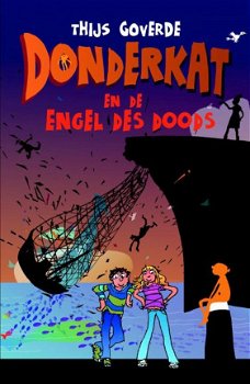 Thijs Goverde - Donderkat En De Engel Des Doods (Hardcover/Gebonden) - 1