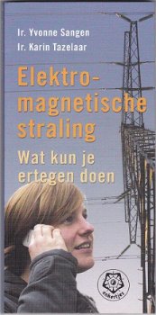 Yvonne van Sangen, K. Tazelaar: Elektromagnetische straling - 1