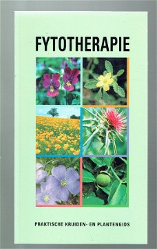 Fytotherapie, praktische kruiden- en plantengids