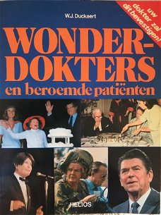 Wonderdokters en beroemde patiënten, W.J.Duckaert