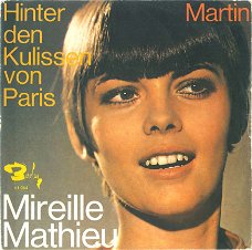 Mireille Mathieu ‎– Hinter Den Kulissen Von Paris / Martin  ( 7 Inch Vinyl Single) 1969