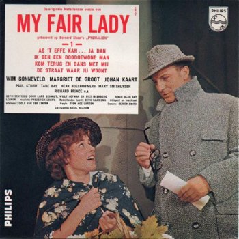 Wim Sonneveld, Margriet De Groot & Johan Kaart ‎– My Fair Lady 1 ( 7 Inch Single EP) 1961 - 1