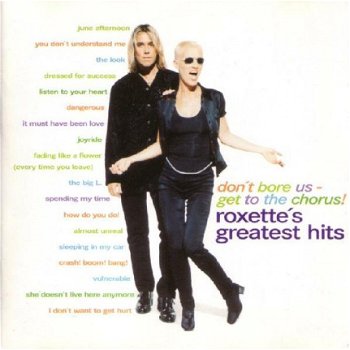 Roxette - Don't Bore Us - Get To The Chorus! (CD ) Roxette's Greatest Hits Digipack - 1