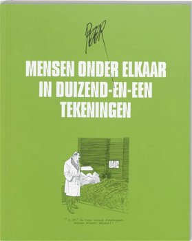 Peter van Straaten - Mensen Onder Elkaar In Duizend-En-Een Tekeningen - 1