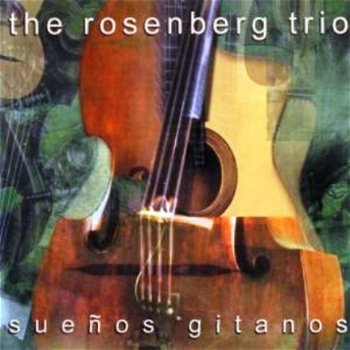 Rosenberg Trio - Suenos Gitanos (CD) - 1