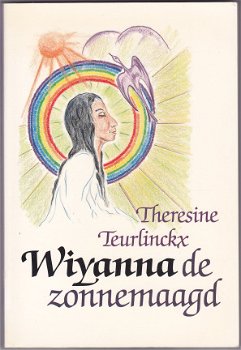 Theresine Teurlinckx: Wiyanna de zonnemaagd - 1