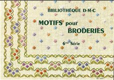 DMC borduurboekje Motifs pour broderies 6me serie