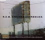 R.E.M. ‎– Strange Currencies 4 Track CDSingle - 1 - Thumbnail