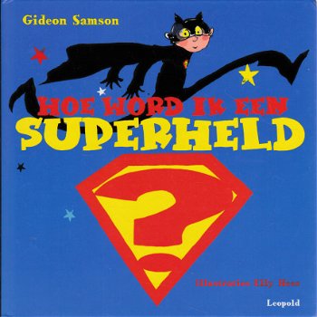 #HOE WORD IK EEN SUPERHELD? - Gideon Samson - 0