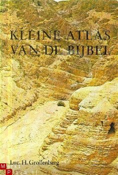 Grollenberg, Luc. H.	Kleine Atlas van de Bijbel - 1