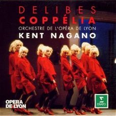 Kent Nagano - Delibes* - Orchestre De L'Opéra De Lyon, Kent Nagano ‎– Coppélia  (2 CD)